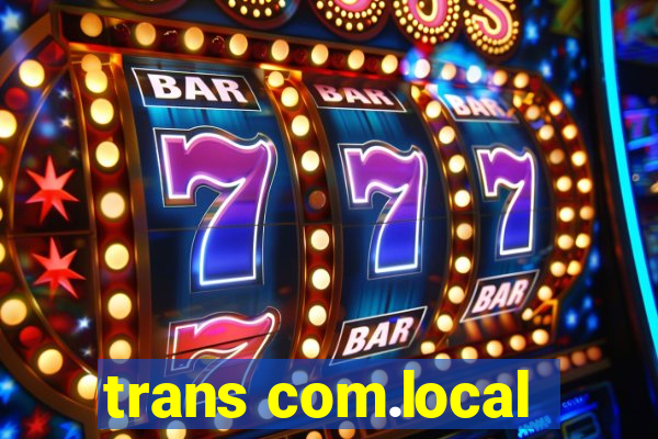 trans com.local